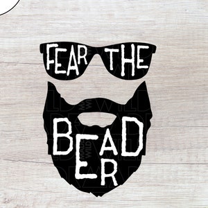 Fear The Beard SVG | Fathers Day SVG | Beard SVG | Fathers Day Gift | Fathers Day Design | Svg Design | Svg File For Cricut | Svg | Svg File