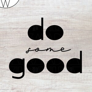 Faire un bon SVG (fr) Do Good SVG - France Goodness Matters SVG - France Be Kind svg - France Do Good Clip Art ( Do Good png - France Svg Designs ( France) Fichiers Svg pour Cricut