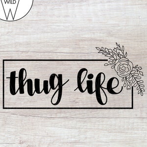 Thug Life SVG | Thug SVG | Thug Wife SVG | Projekt Thug Life | Plik Thug Wife | Projekt Thug Life | Projekty SVG | Pliki SVG dla Cricut | SVG