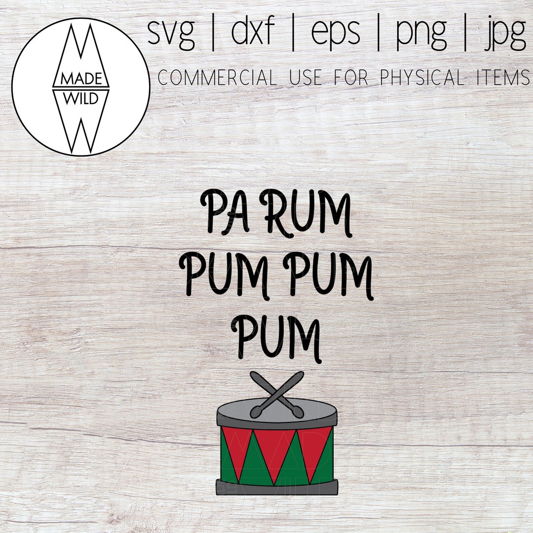 Pa Rum Pum Pum Pum SVG Christmas SVG Drummer Boy SVG Etsy