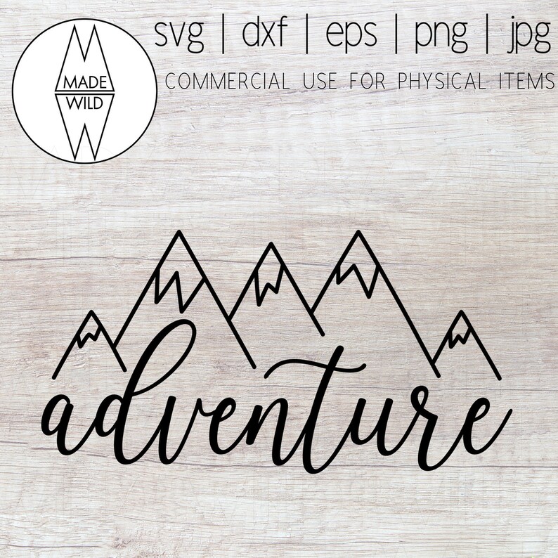 Free Free 285 Mountain Adventure Awaits Svg SVG PNG EPS DXF File