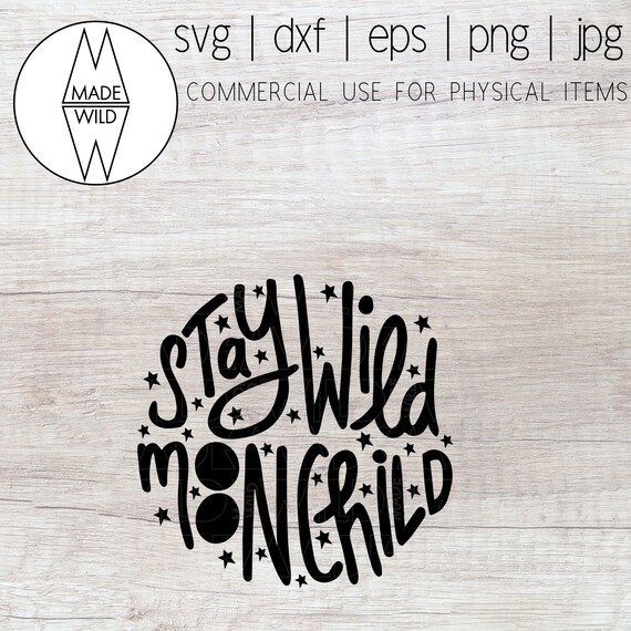 Free Free Stay Wild Moon Child Svg Free 648 SVG PNG EPS DXF File