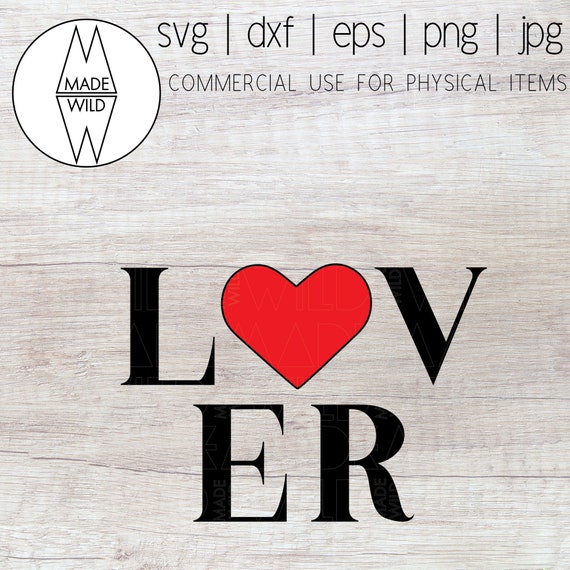 Lover Svg Love Svg Valentine S Day Svg Svg Designs Etsy