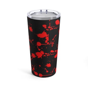 Blood Splatter Tumbler 20oz