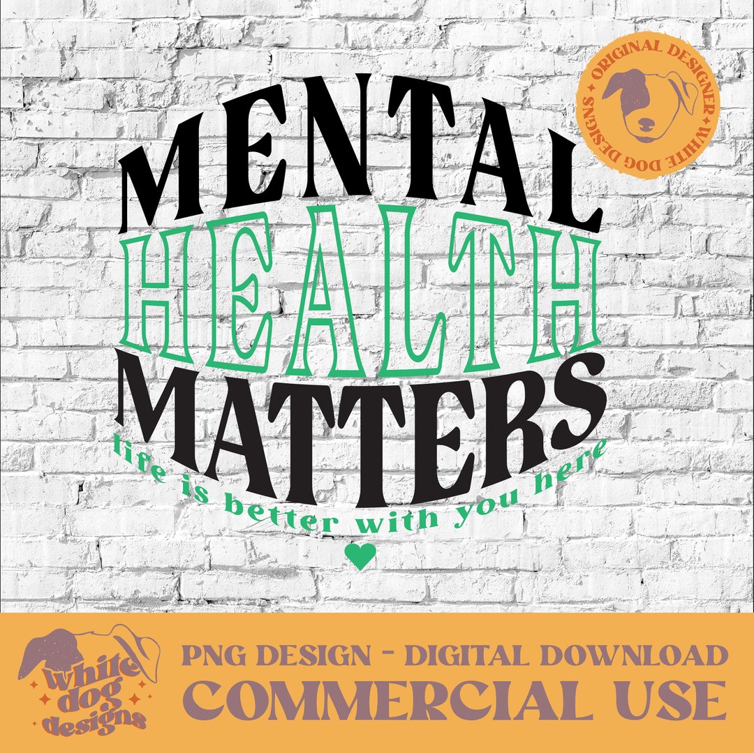 Mental Health Matters - Digital Download - Transparent PNG - Etsy