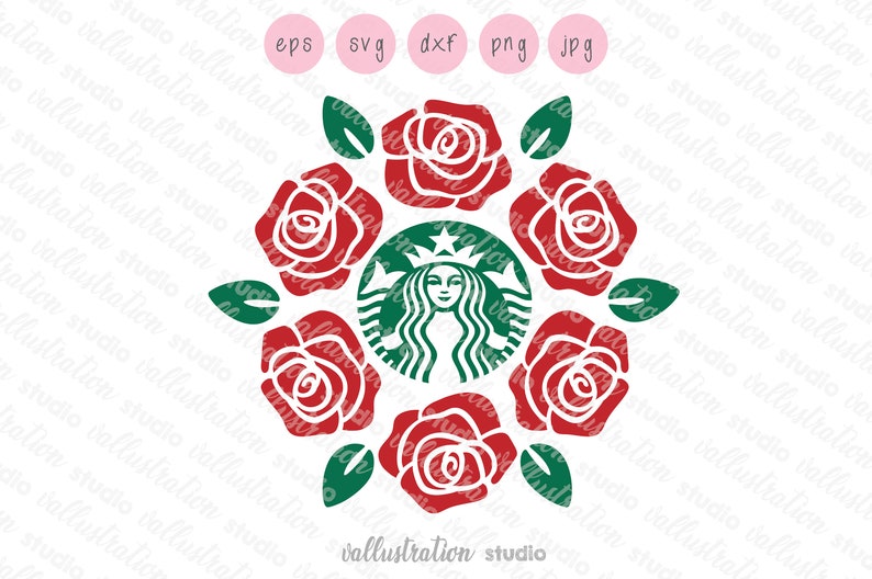 Download Roses Starbucks Svg Flowers Florals Cuttable Design DXF | Etsy