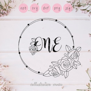 One Floral Svg, Floral Frame, First Birthday, Baby Shower,  Line, Silhouettes, EPS, DXF, Png, Jpg, Silhouette Cut Files, Cricut, SC016