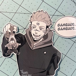 Sukuna Gambare Gambare- JJK glossy sticker