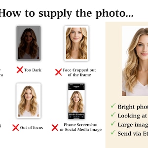 Puede incluir: Imagen con texto: "How to supply the photo..." con ejemplos de fotos inaceptables. Se muestra una foto brillante de una mujer con cabello rubio, junto con el texto "Bright photo".