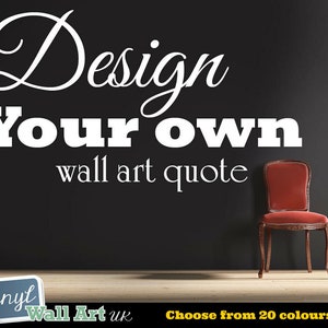 FULLY PERSONALISED Custom Vinyl Wall Art Sticker Decal - Design Your