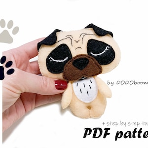 Felt Pug Dog Toy Sewing Pattern PDF Pug dog plush toy Pug dog tutorial easy pattern Pug dog DIY  Pug dog ornament Cute plush Dogs sewing