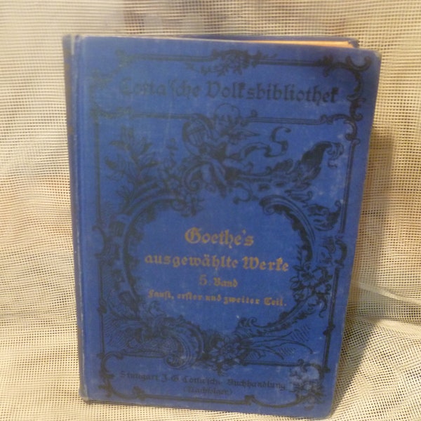 Johann Wolfgang  Goethe's ausgewählte Werke - 12 Bände Verlag: Cotta'sche Volksbibliothek