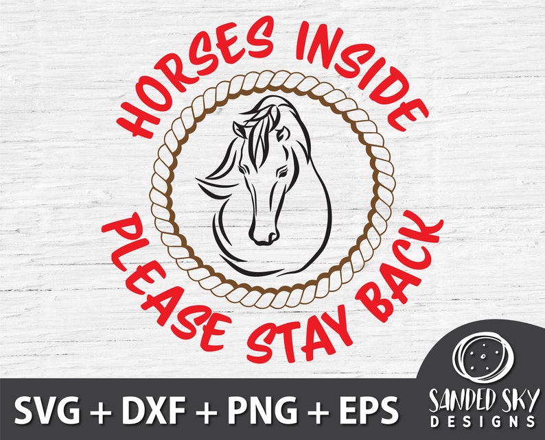 Horse SVG Horses Inside SVG Stay Back SVG Horse Cut File image 1