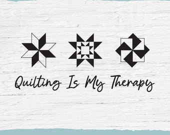 Quilting SVG, Quilting is my Therapy, Quilt Clipart, PNG, DXF, Cricut Cut File, Digital Download