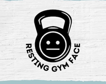 Resting Gym Face SVG: Weightlifting Workout Shirt Design (Digital Download