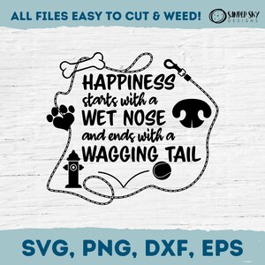 Hond SVG, geluk begint met een natte neus SVG, hond cadeau, Cricut gesneden bestand, digitale download, silhouet, hond moeder, hond vader