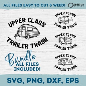 Camping SVG, poubelle de remorque de classe supérieure, tshirt de camping drôle, sweat-shirt de camping, panneau de camping, cadeau de camping, téléchargement numérique, DXF, PNG