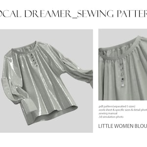 Op de afbeelding: Een lichtgrijze blouse met lange, pofmouwen en een ronde halslijn. De blouse heeft een subtiele paillettenstructuur en een knoopsluiting aan de voorkant. De tekst "LOCAL DREAMER_SEWING PATTERN" en "LITTLE WOMEN BLOUSE" zijn zichtbaar.