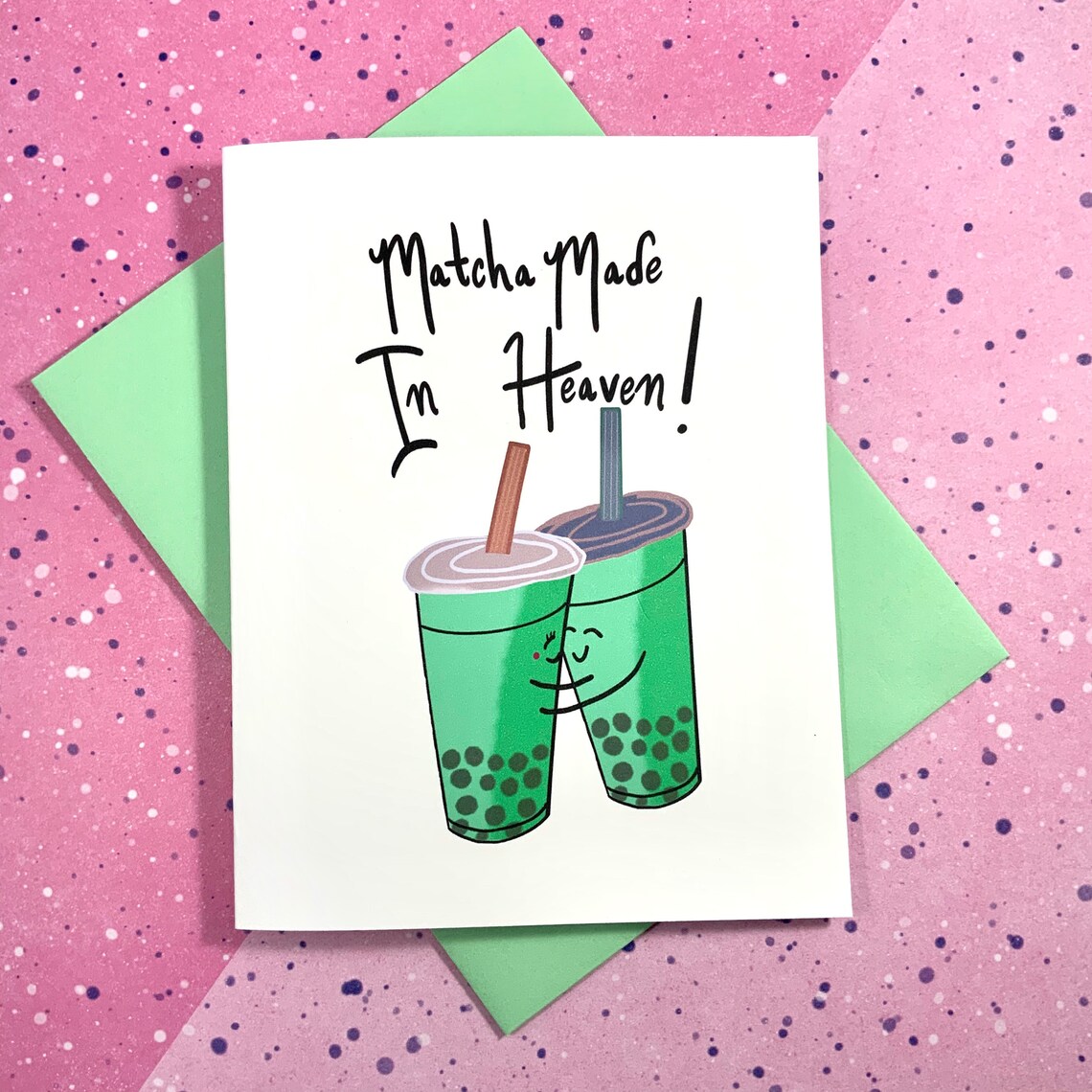Matcha Made in Heaven Card Matcha Card Matcha Tea Foodie Etsy