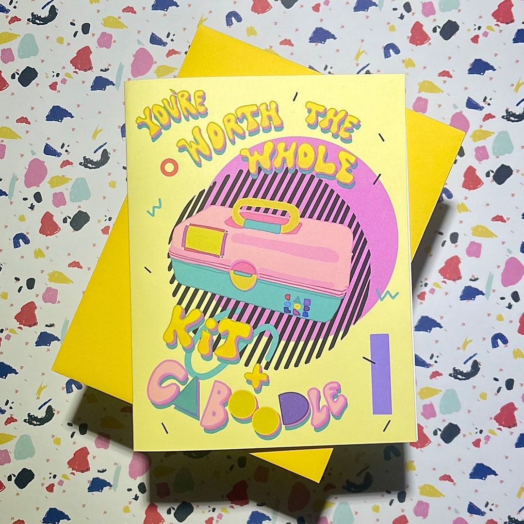 Youre Worth the Whole Kit and Caboodle Card Etsy