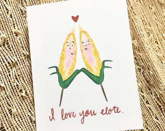 I love you elote card, foodie card, street food, elote card, elote, corn card, love card, greeting card, stationery