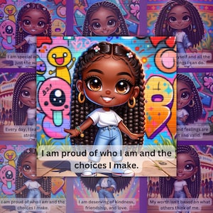 Peut inclure: Une illustration num&eacute;rique d'une jeune fille noire avec de longues tresses, portant un t-shirt blanc et un jean bleu. Elle se tient devant un mur de graffitis color&eacute;s. Le texte "Je suis fi&egrave;re de qui je suis et des choix que je fais." est &eacute;crit dans un cadre blanc devant elle.