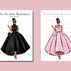 May include: Two illustrations of a woman wearing a dress and holding a purse. The woman on the left is wearing a black dress and the woman on the right is wearing a pink dress. Both illustrations have the text "You Are God's Masterpiece! Ephesians 2:10" at the top.