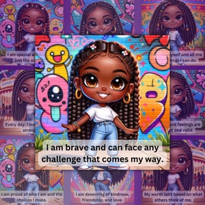 Peut inclure: Illustration num&eacute;rique d'une jeune fille noire aux longues tresses, portant un t-shirt blanc et un jean bleu. La fille est debout devant un mur de graffitis color&eacute;s avec le texte "Je suis courageuse et je peux affronter n'importe quel d&eacute;fi qui se pr&eacute;sente &agrave; moi."