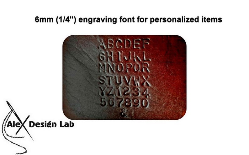 May include: A dark brown leather surface featuring a 6mm (1/4") engraved alphabet from A to Z, numbers 0 to 9, and an ampersand symbol. The text "6mm (1/4") engraving font for personalized items" appears above, with "Alex Design Lab" below.