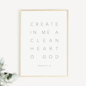 Crea en Mí un Corazón Limpio Oh Dios - Salmo 51:10 / Minimalista Cristiano Biblia Verso Impreso / Escritura Wall Art Gift