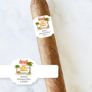 Personalized 15 Pieces Beach Life when You&#39;re Retired Cigar Label Bands, Retirement Labels for Cigars Bands Favors (MG844)