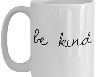 Be Kind Mug