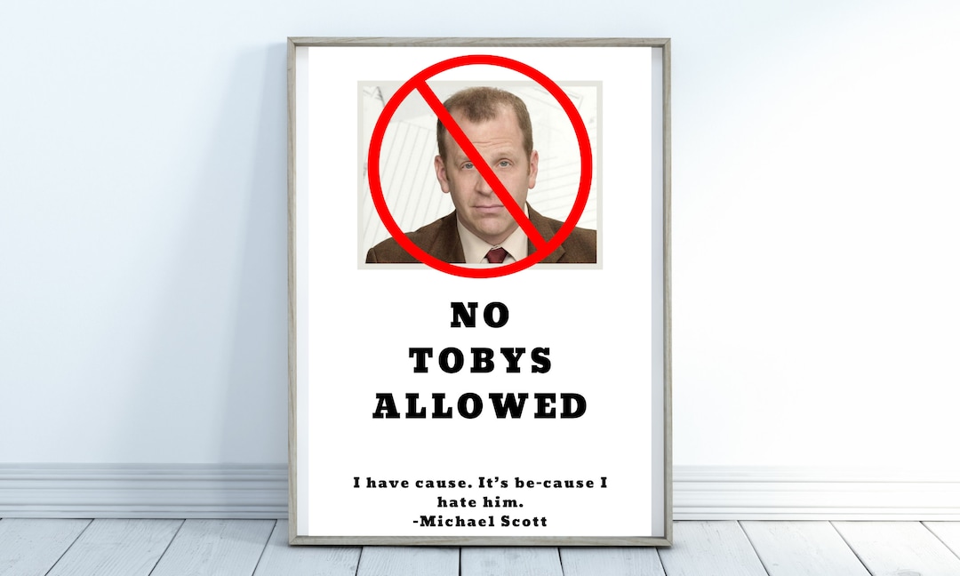 No Tobys Allowed Michael Scott the Office Printable Michael Etsy