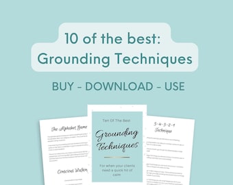 Puede incluir: Gráfico en azul y blanco con el texto "10 of the best: Grounding Techniques" y "BUY - DOWNLOAD - USE". Se muestran tres páginas con técnicas de conexión a tierra, incluyendo "The Alphabet Game" y "5-4-3-2-4 Technique".