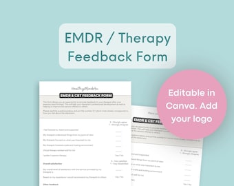 May include: A printable EMDR and CBT feedback form with a blue and white color scheme. The form includes questions for clients to rate their satisfaction with the therapist and the services provided. The form is editable in Canva and includes space for the therapist to add their logo.