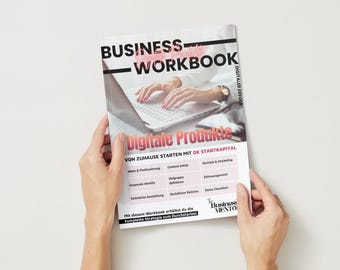 May include: A workbook titled "BUSINESS WORKBOOK" is held by hands. The cover features a person using a laptop. The text "Digitale Produkte" is visible, along with other German text. The workbook is on a white background.