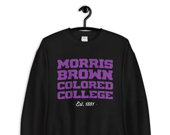 Morris Brown Colored College Sweatshirt Etsy