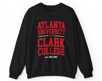 CAU - Atlanta University + Clark College Unisex Tee T-Shirt or Sweatshirt
