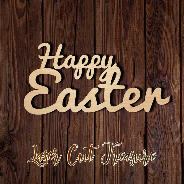 Happy Easter wood sign - Unfinished Laser Cut Wood Shape