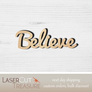 Believe wood sign - Unfinished Laser Cut Wood Shape - 1/8" Baltic Birch Plywood - Please read item description