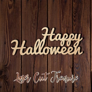 Happy Halloween wood sign - Unfinished Laser Cut Wood Shape - 1/8&quot; Baltic Birch Plywood - Please read item description