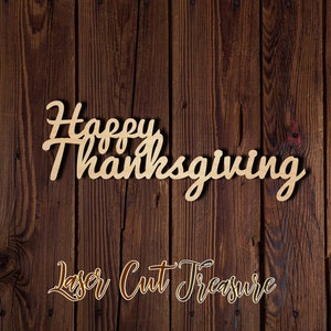 Happy Thanksgiving wood sign - Unfinished Laser Cut Wood Shape - 1/8&quot; Baltic Birch Plywood - Please read item description