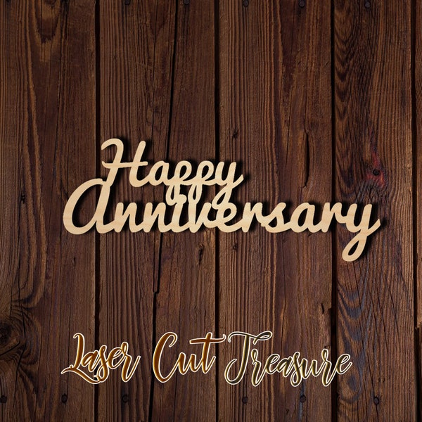 Happy Anniversary wood sign - Unfinished Laser Cut Wood Shape