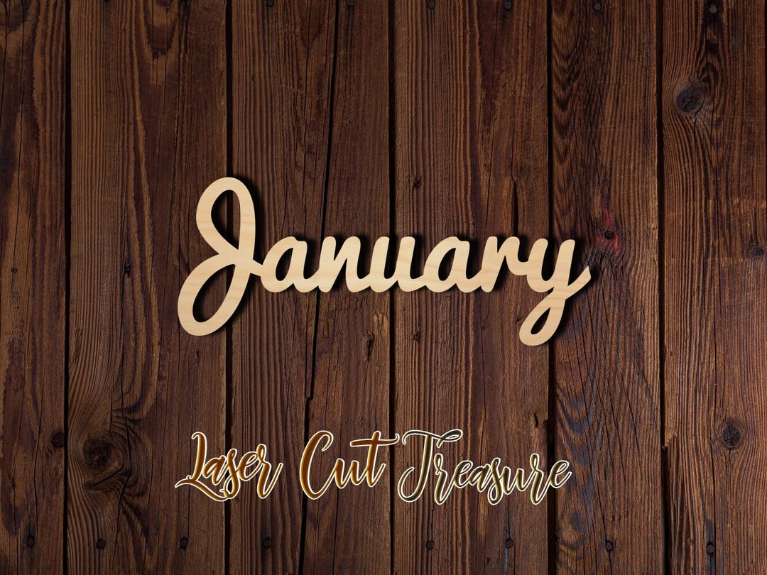 January Wood Sign - Unfinished Laser Cut Wood Shape - 1/8
