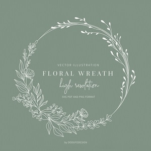 Floral Wreath SVG - Laurel Wreath - Farmhouse - Floral Frame - Flower - SVG Cut Files - Vector Files - Leaves Clipart - Monogram Wreath