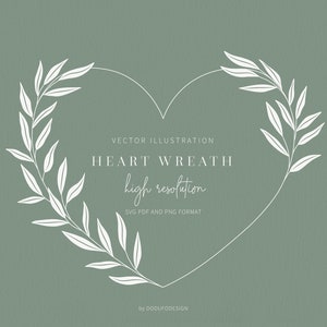 Heart Wreath SVG - Heart Frame - Wedding invitation - Laurel Wreath SVG - Wreath Frame - SVG Cut Files - Vector - Leaves - Monogram Heart