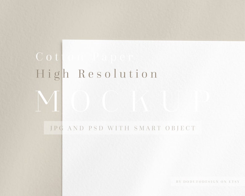 May include: A white cotton paper mockup with the text "Cotton Paper High Resolution MOCKUP JPG AND PSD WITH SMART OBJECT BY DODUTODESIGN ON ETSY".