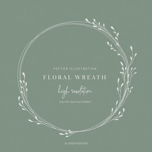 Könnte beinhalten: Ein weißer Blumenkranz mit zarten Zweigen und Blättern auf grünem Hintergrund. Der Text "VECTOR ILLUSTRATION FLORAL WREATH high resolution SVG PDF AND PNG FORMAT by DODUFODESIGN" befindet sich unterhalb des Kranzes.