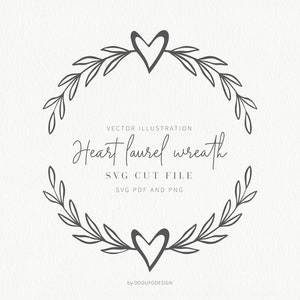 Heart laurel wreath - Heart branch wreath - SVG Cut Files - Heart Files - Leaves Clipart - Laurel Wreath - Monogram SVG Botanical