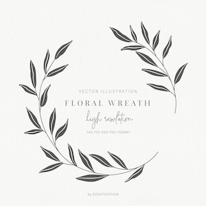 Floral Wreath SVG - Laurel Wreath - Olive Leaf - Floral Frame - Flower - SVG Cut Files - Vector Files - Leaves Clipart - Monogram Wreath